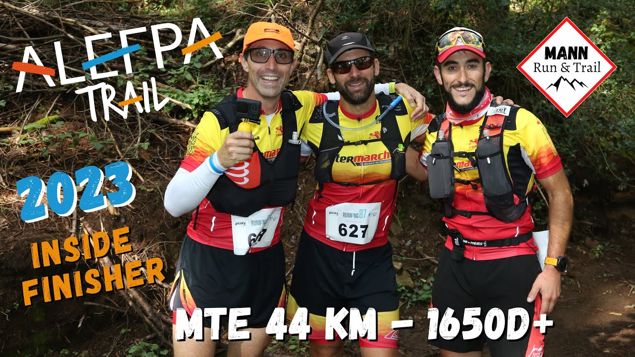 ALEFPA TRAIL 2023 • MTE 44 KM - 1650D+ Inside Finisher (FILM)