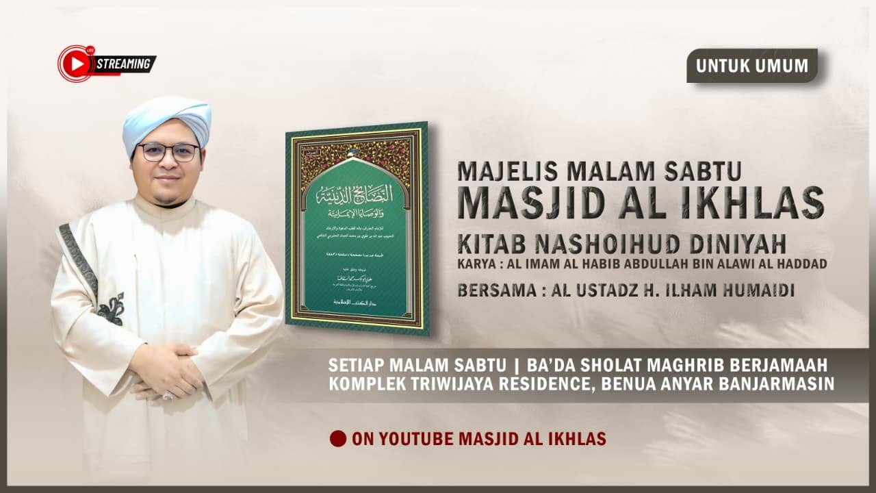 Kajian Rutin Malam Sabtu | Masjid Al Ikhlas Bersama Al Utsadz H. Ilham Humaidi | 06 Februari 2026