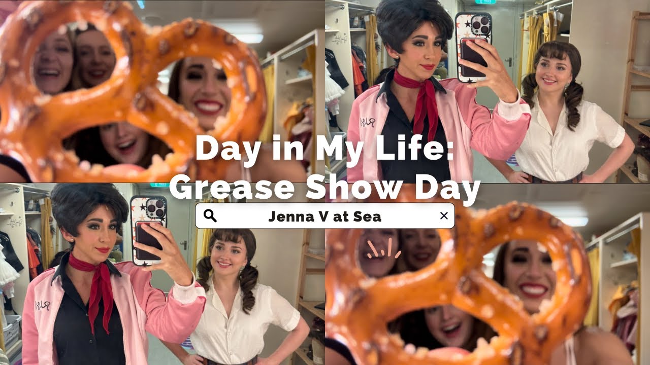 Day in My Life: Grease Show Day | Jenna V at Sea Ep. 5