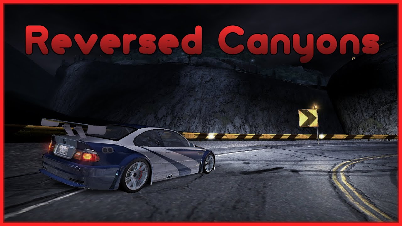 Reversed Canyons [DOWNLOAD IN DESC.] | NFS Carbon