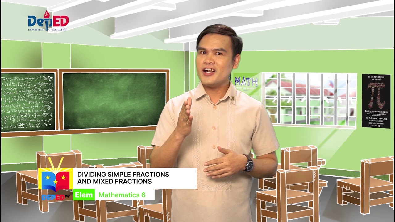 Grade 6 Math Q1 Ep6: Dividing Simple Fractions and Mixed Fractions