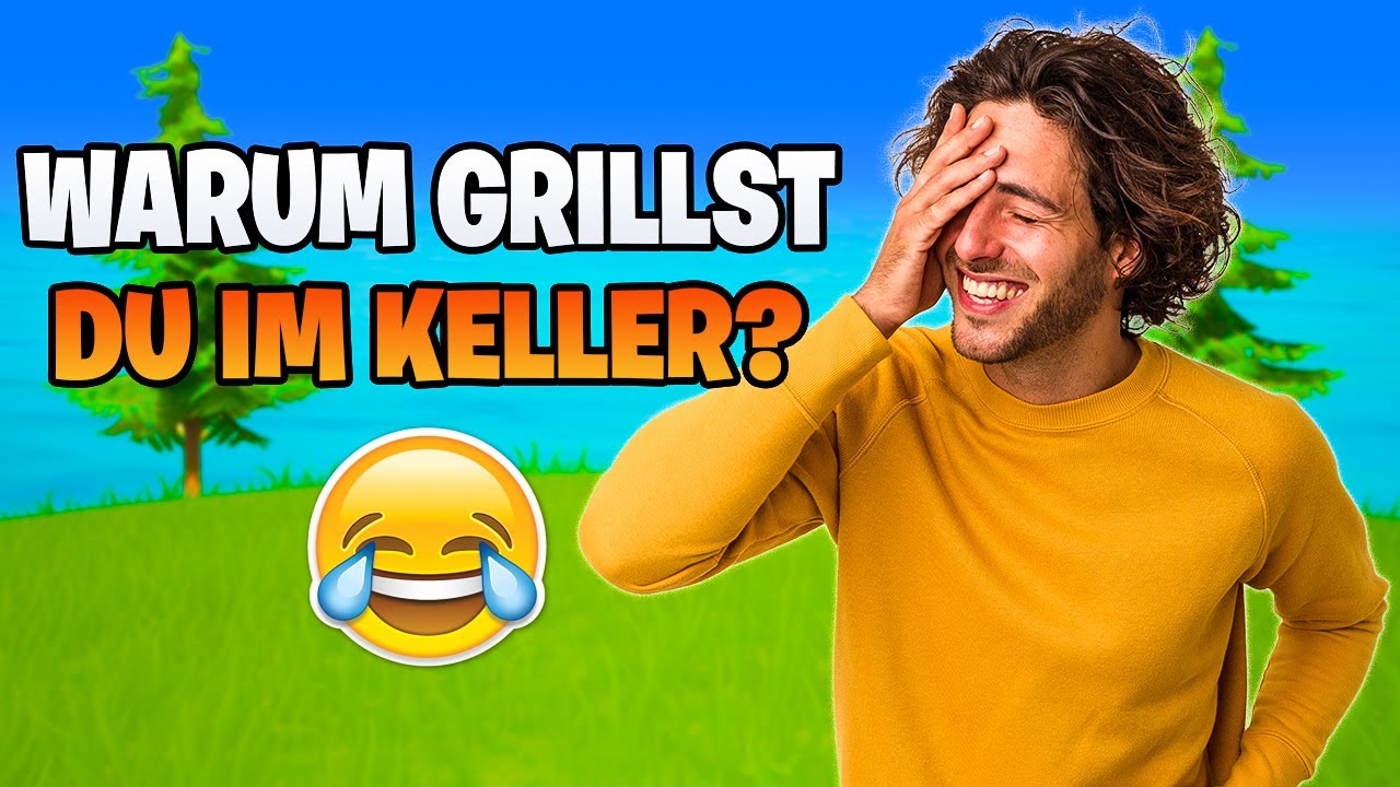 Sie kommen nicht drauf klar weil ich im Keller Grille😂