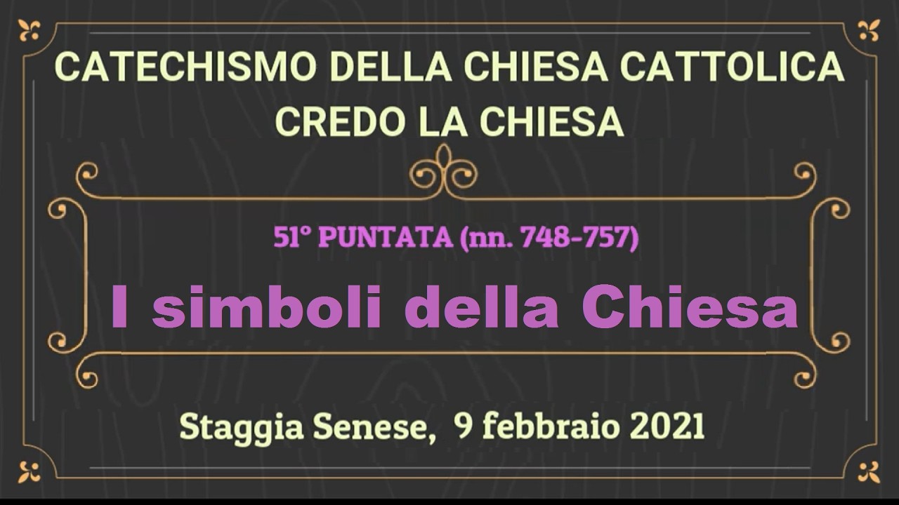 51 I simboli della Chiesa