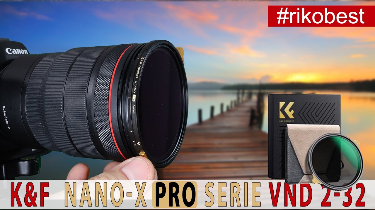 Die neue K&F premium Nano X Pro Filter - Was kann der Nano X Pro VND 2-32 Filter für 299€ wirklich?
