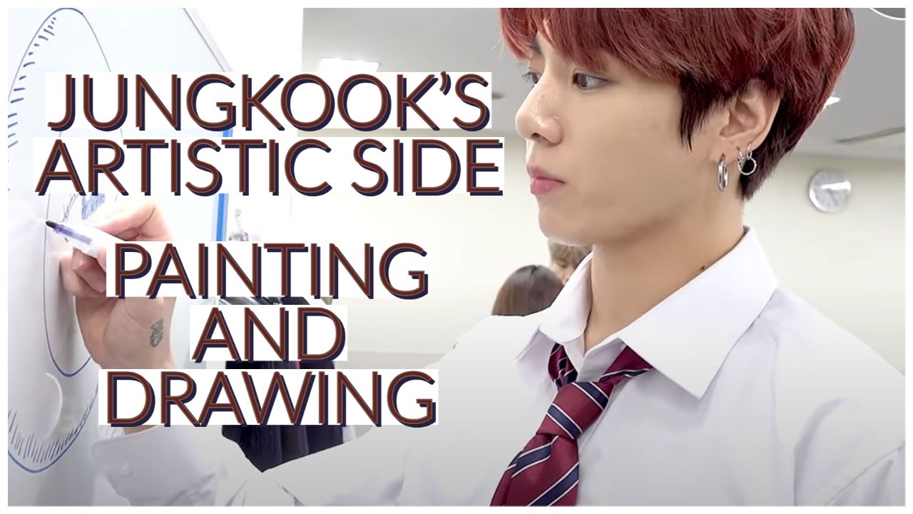 Jungkook's artistic side - painting and drawing