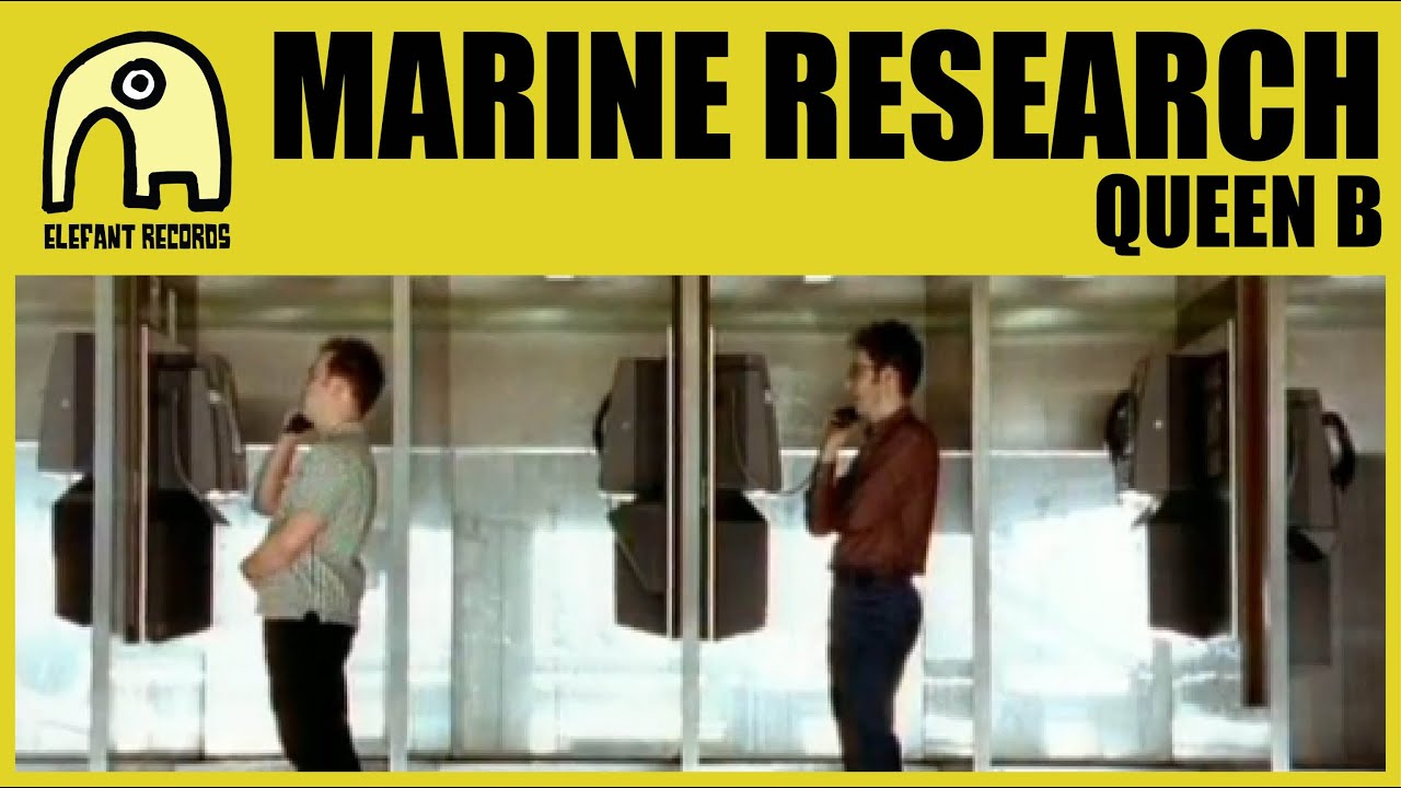 MARINE RESEARCH - Queen B [Official]