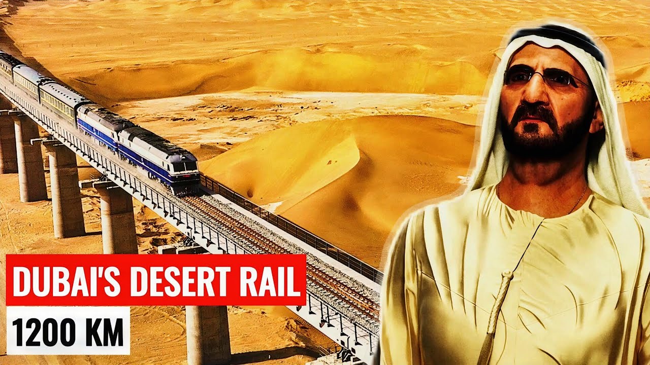 &ldquo;Etihad&rdquo; - Dubai $100 Billion Railway MegaProject to Connect UAE and Middle East