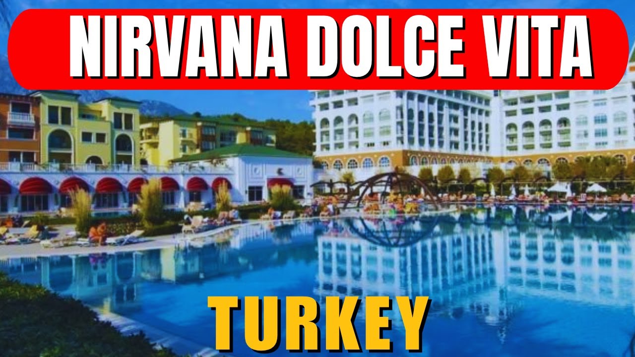 Обзор отеля Nirvana Dolce Vita в Турции: роскошный отдых, рестораны и удобства