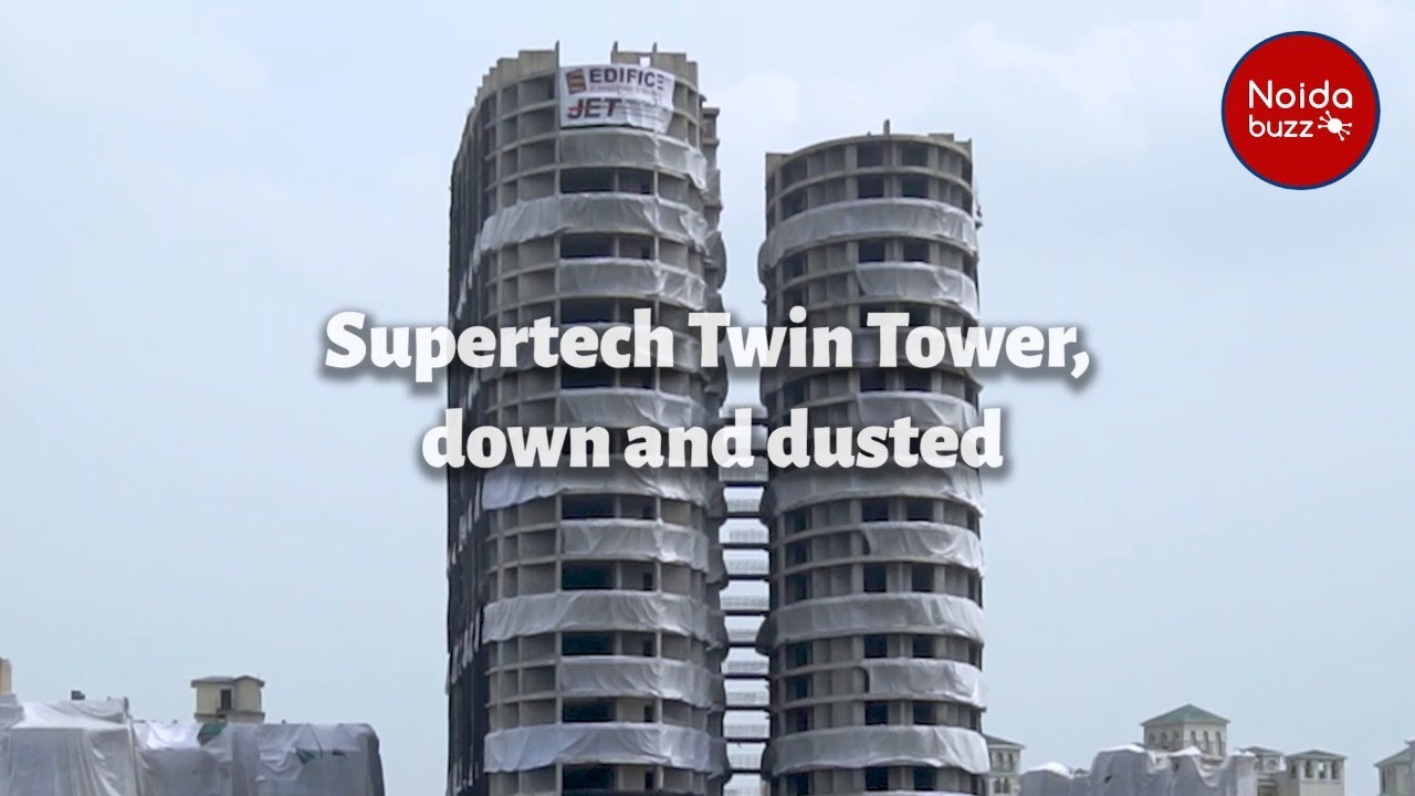 Watch the live scenes of Supertech Twin Towers demolition from sector 93A