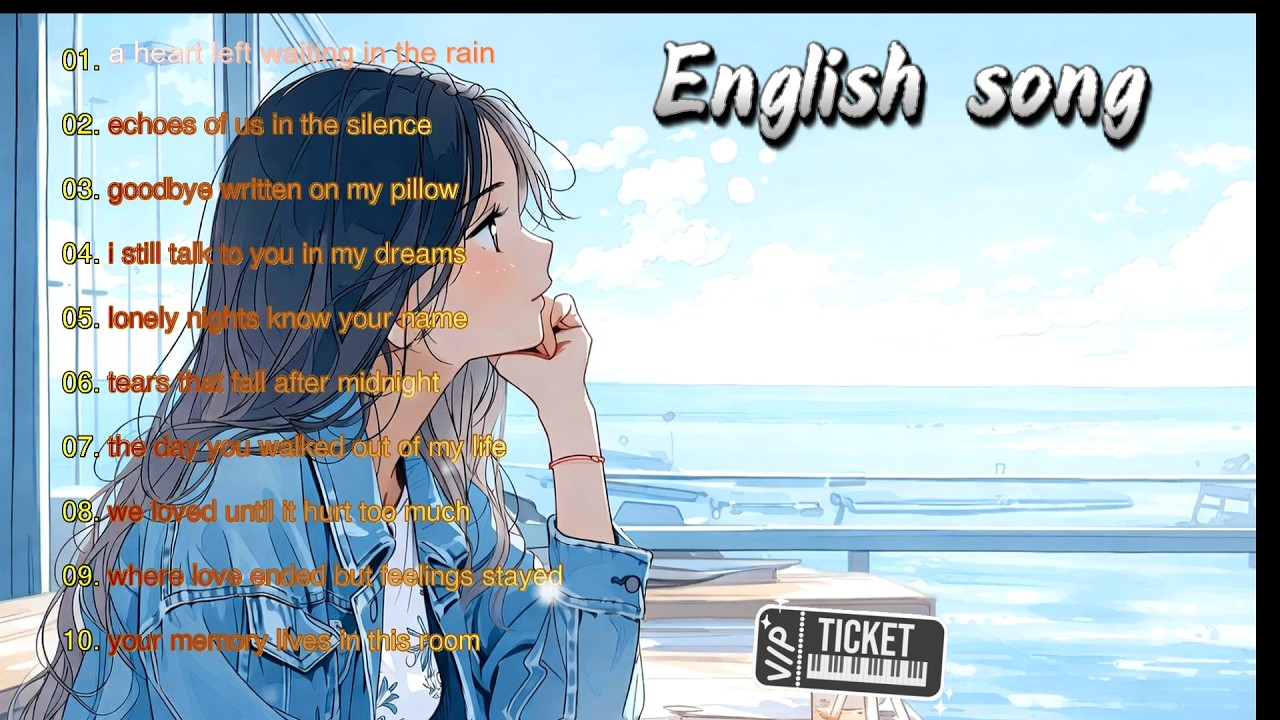 Sad English Songs That Hit Different 💔 | Emotional Playlist for Lonely Nights