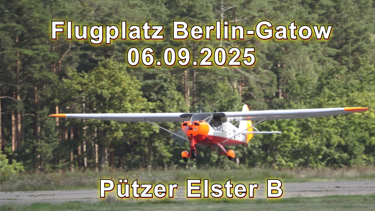 Flugplatz Berlin-Gatow 06.09.2025 Pützer Elster B