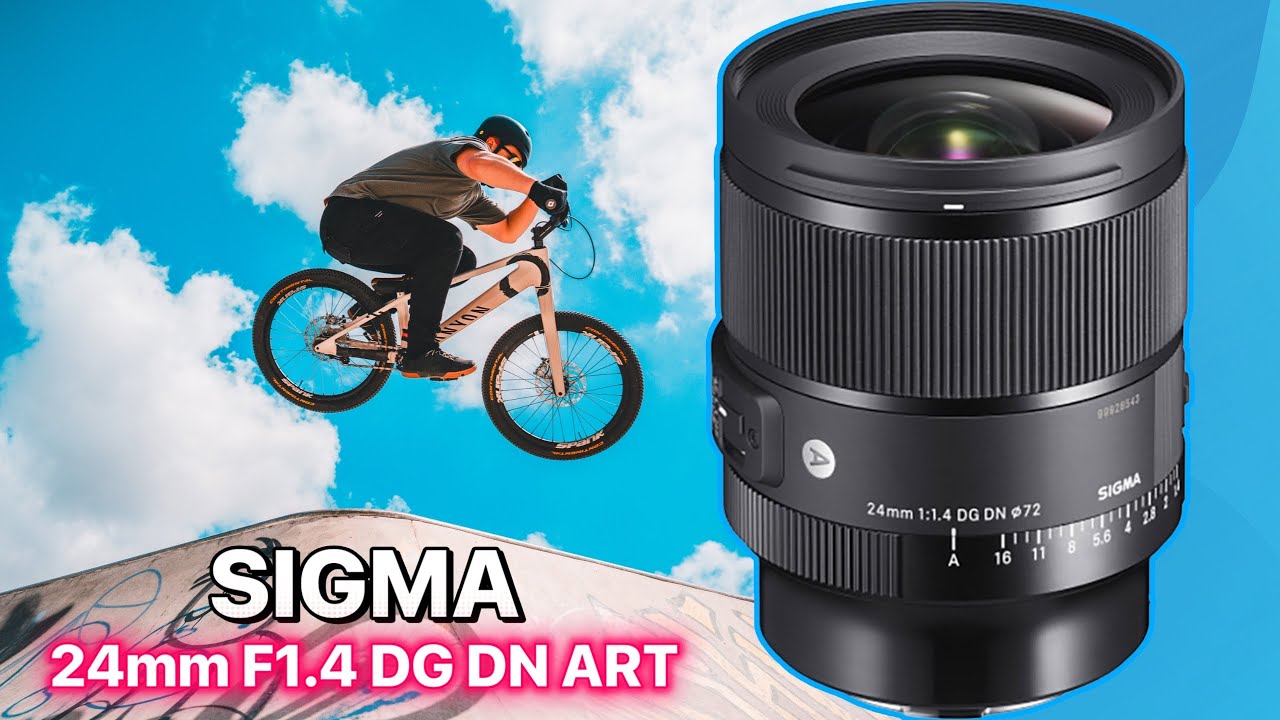 SIGMA 24mm F1.4 DG DN ART : Le 24mm que j'attendais !
