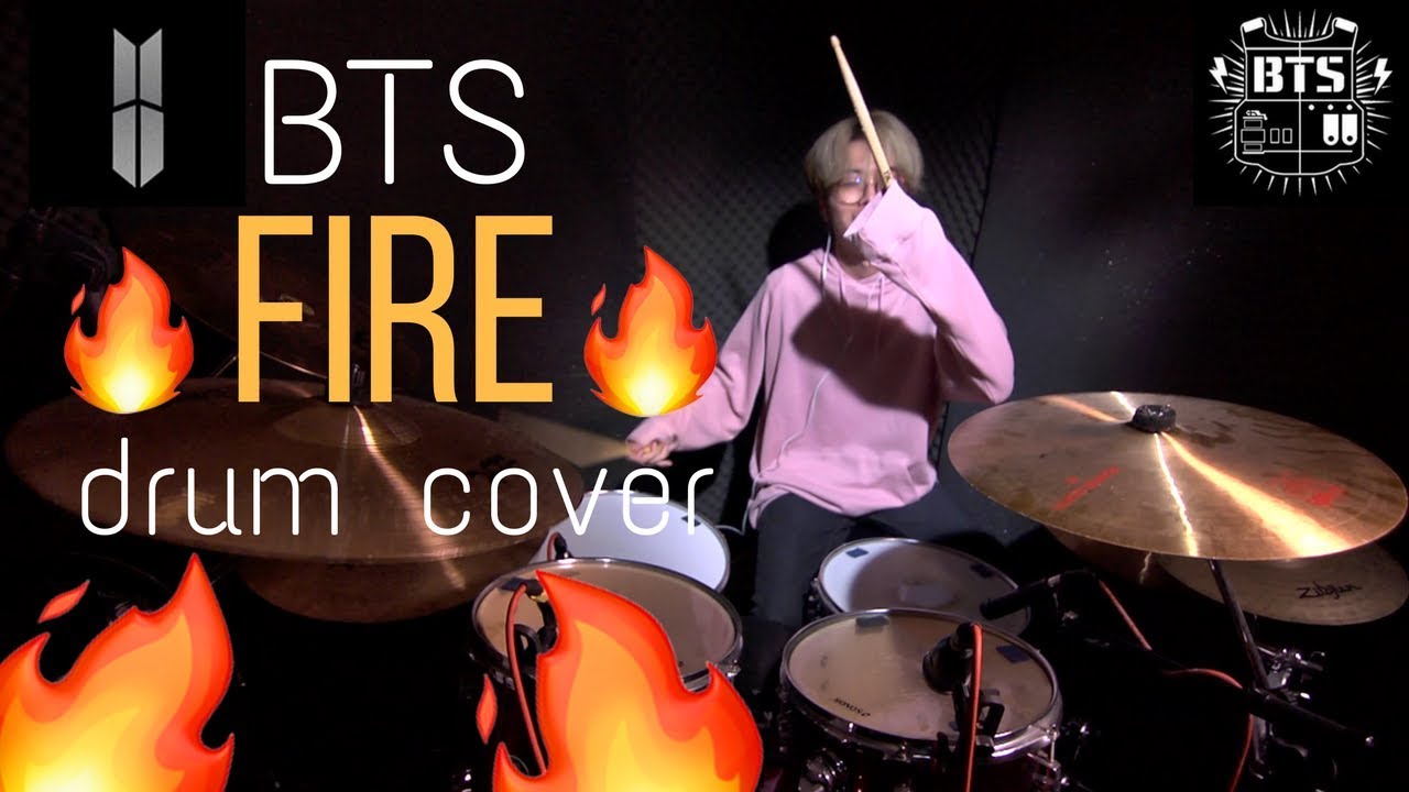 BTS (방탄소년단): FIRE (불타오르네) [drum cover]