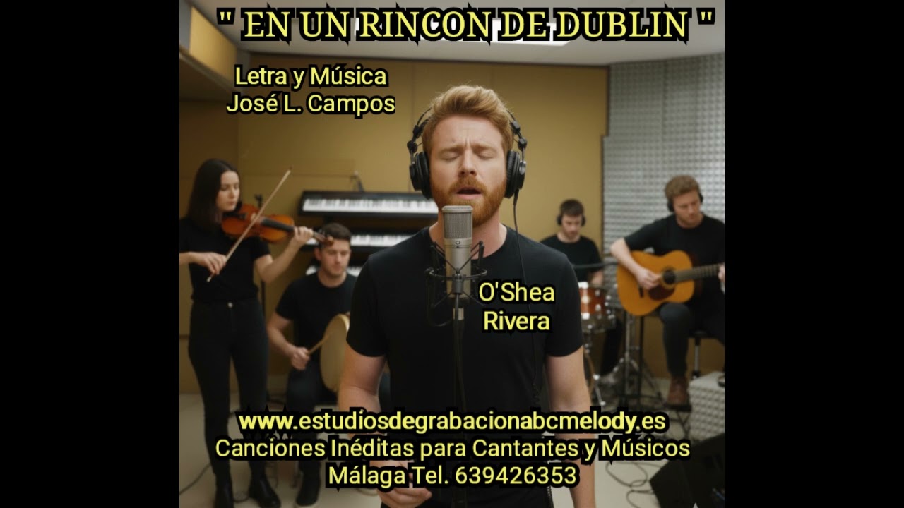 EN UN RINCON DE DUBLIN Letra y Música José L Campos