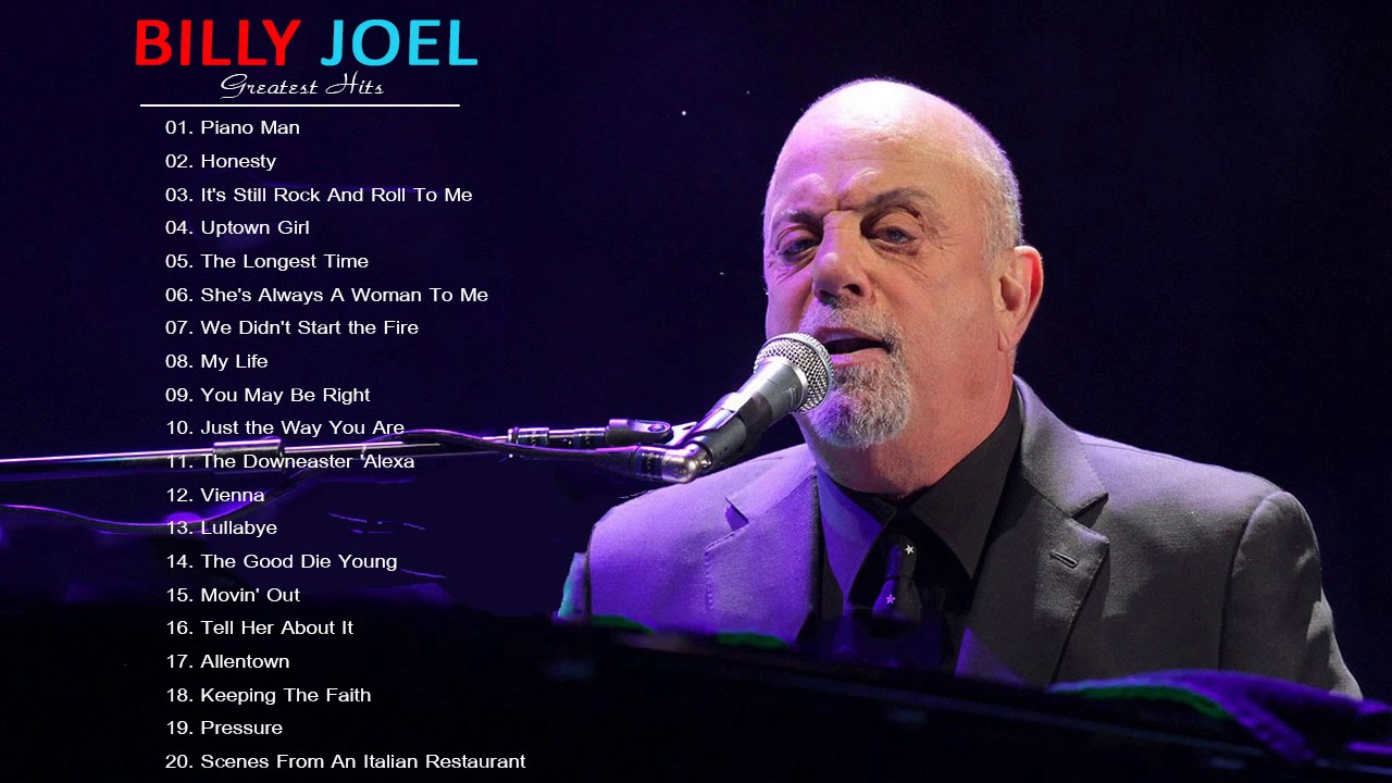 Billy Joel Greatest Hits - The Very Best of Billy Joel [Full Album Live]