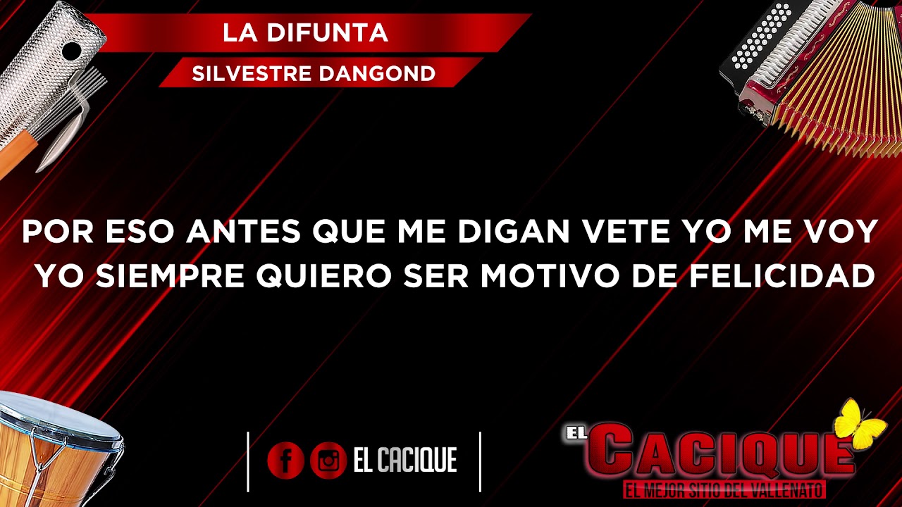 Silvestre Dangond - La Difunta (Letra)