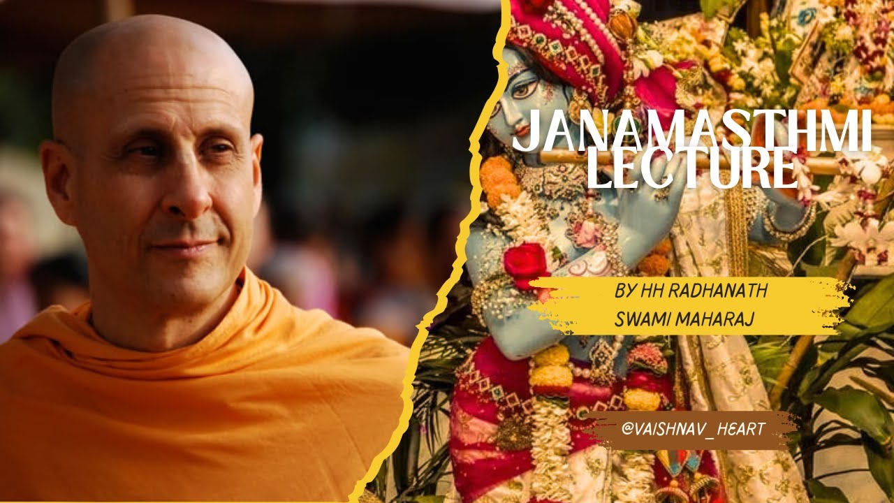 Janamastami Lecture by HH Radhanath Swami Maharaj