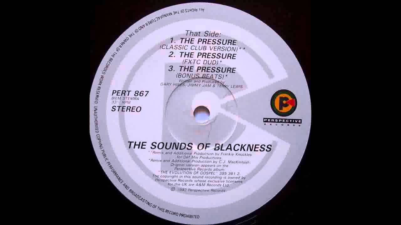 (1992) The Sounds Of Blackness - The Pressure [CJ Mackintosh FXTC Dub RMX]