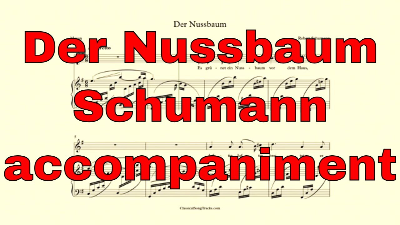 Der Nussbaum - Robert Schumann - accompaniment in G Major