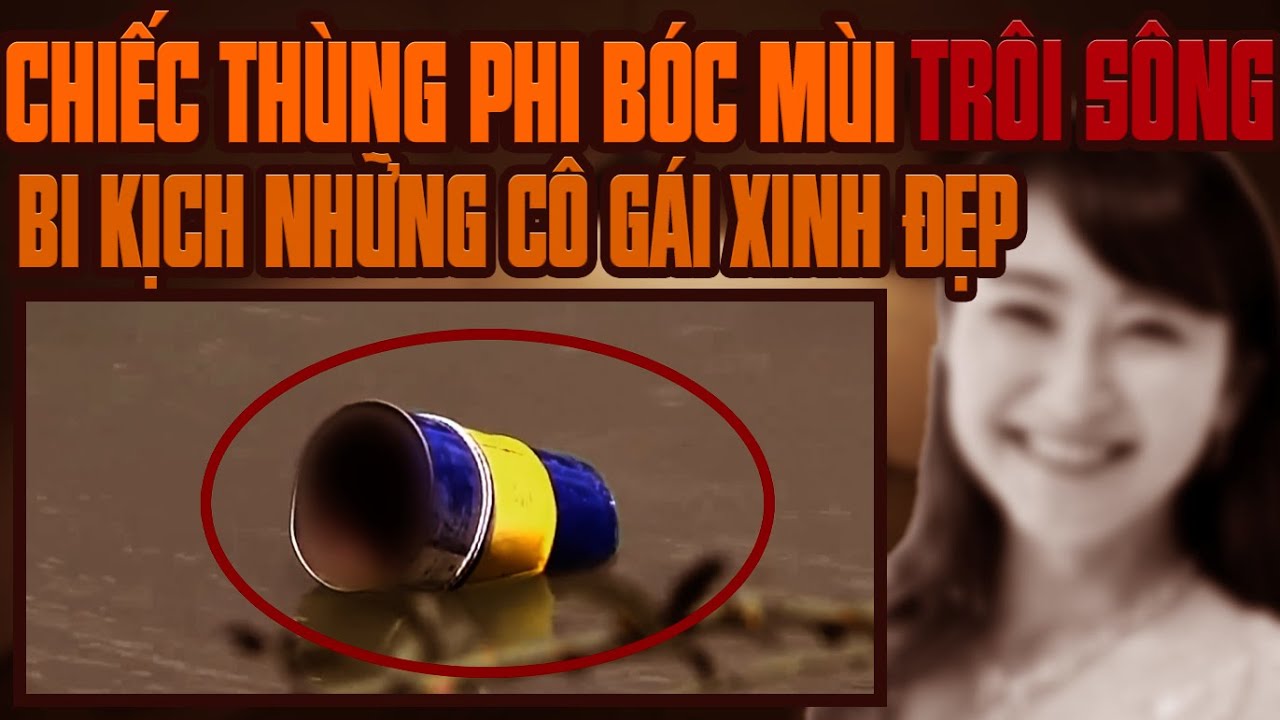 Kỳ Án Trung Quốc: Chiếc Thùng Phi Kinh Hoàng Trôi Nổi Trên Sông Giang Lăng