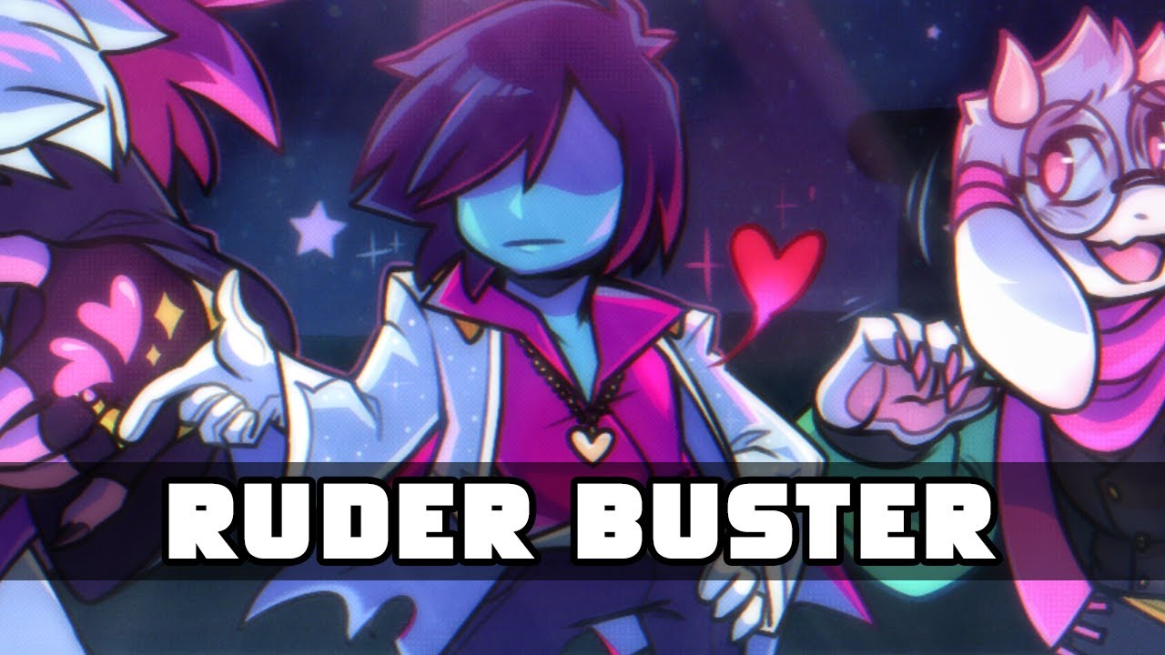 RUDER BUSTER REMIX - DELTARUNE CHAPTER 3 AND 4