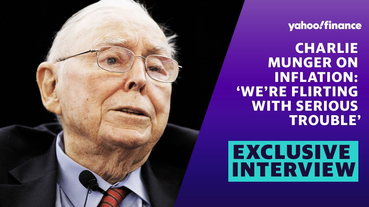 Charlie Munger on inflation: ‘We’re flirting with serious trouble’