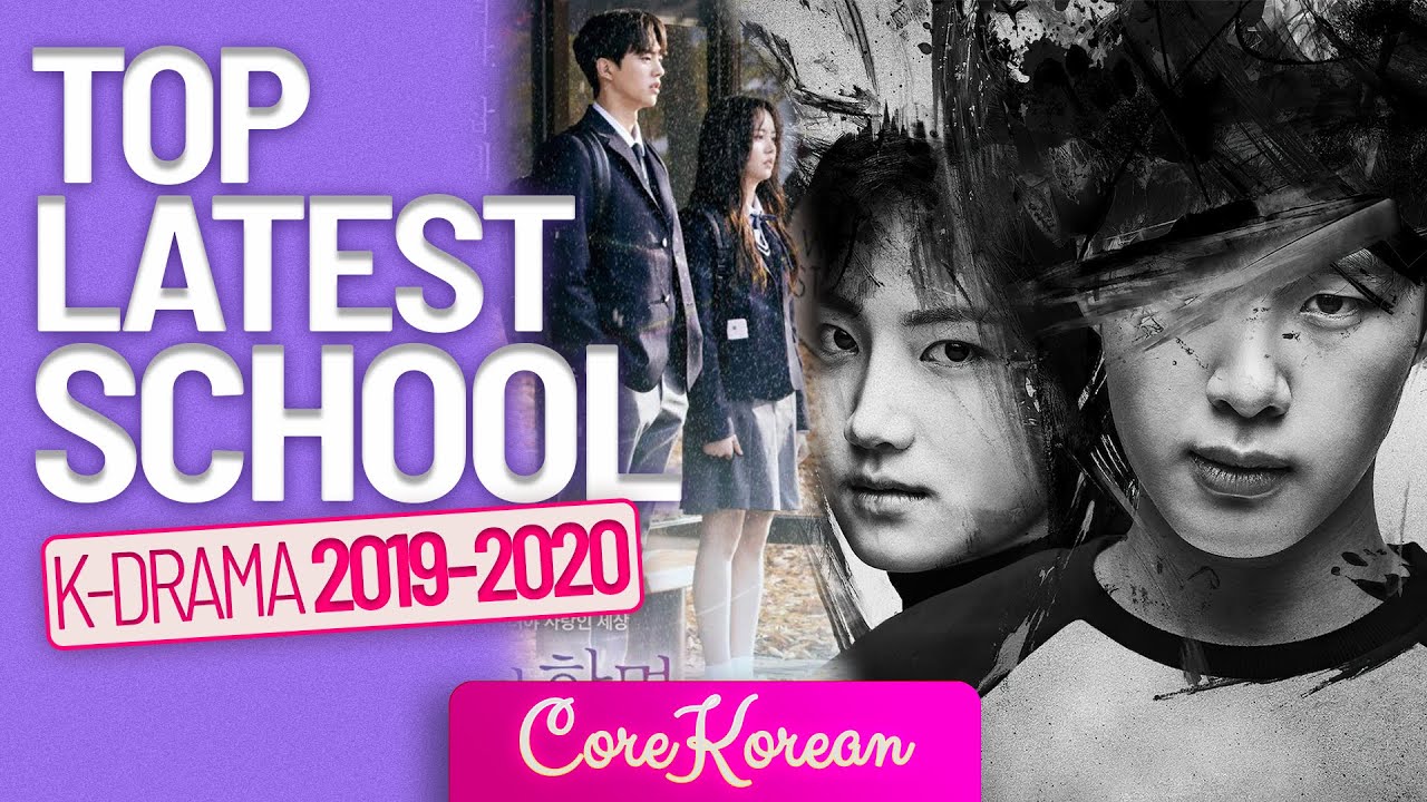 Latest, Must watch High School Korean Dramas [2019-2020]