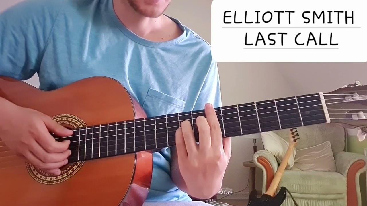 Elliott Smith - Last Call | Easy Guitar Lesson