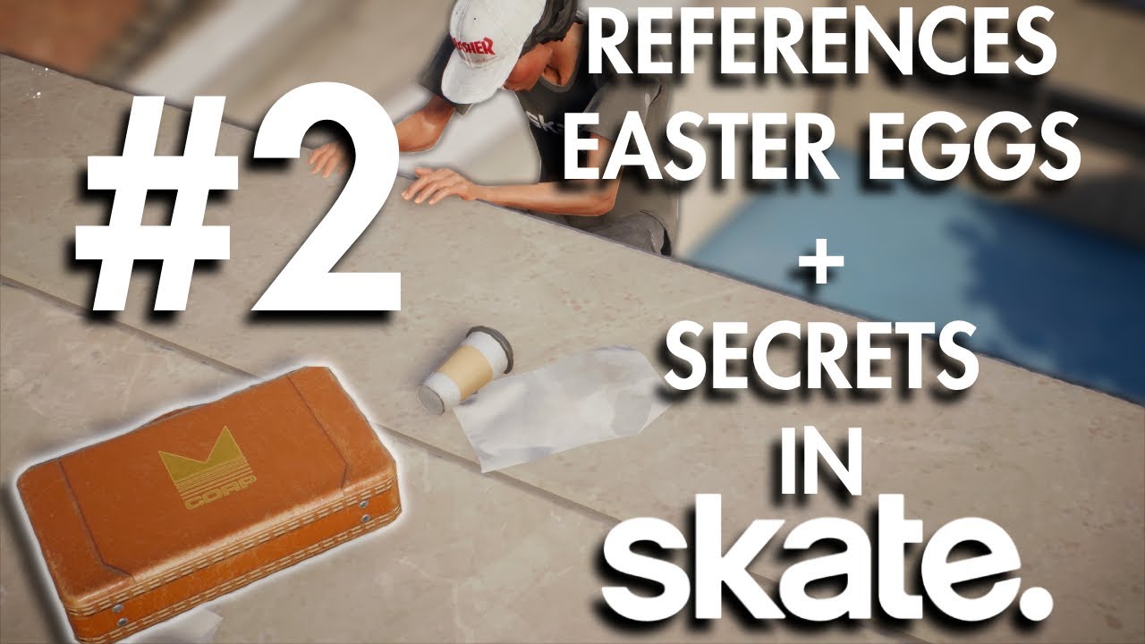 Скейт. / Скейт 4: #2 Отсылки, пасхальные яйца и скрытые секреты!