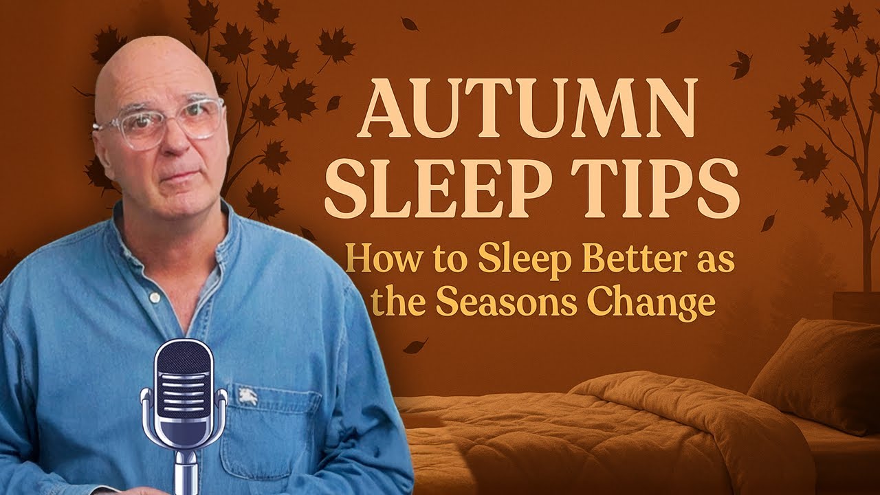 Autumn Sleep Tips: How to Sleep Better Naturally This Season 🍂