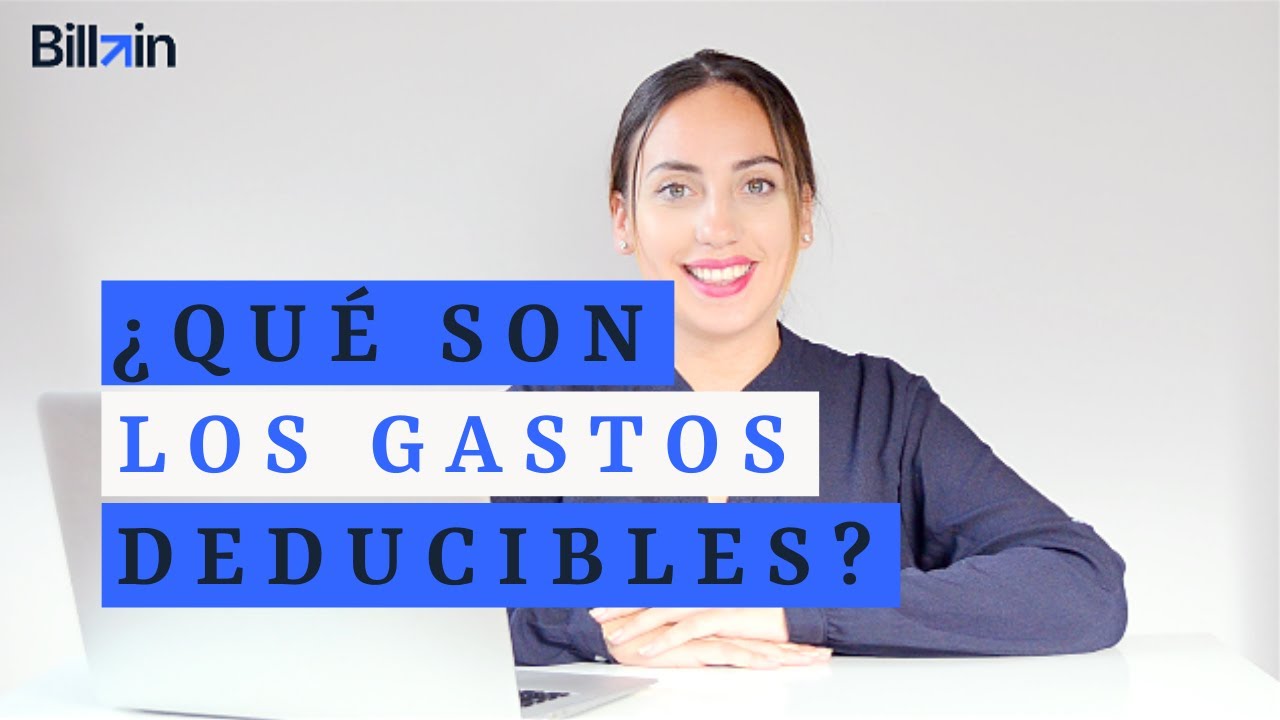 💸 Gastos deducibles para AUTÓNOMOS y EMPRESAS - Billin
