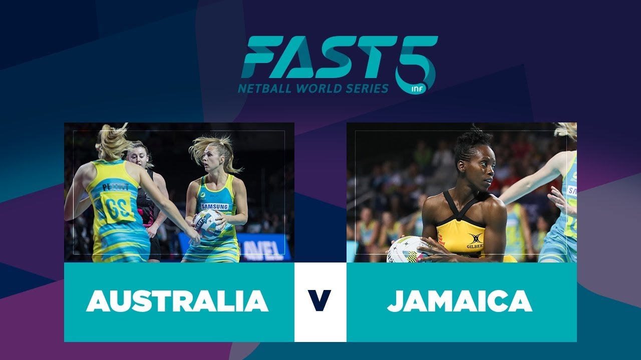 Australia v Jamaica | Fast5 World Series 2017