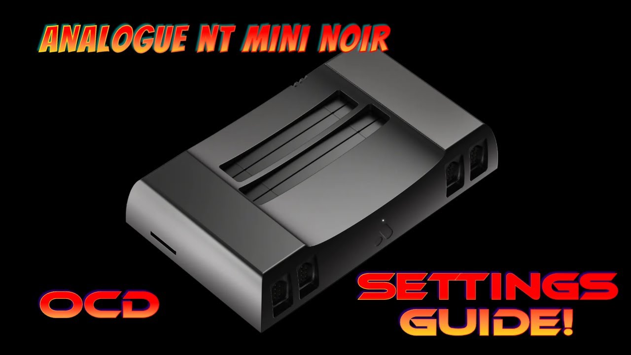 Analogue Nt Mini Noir OCD Settings Guide
