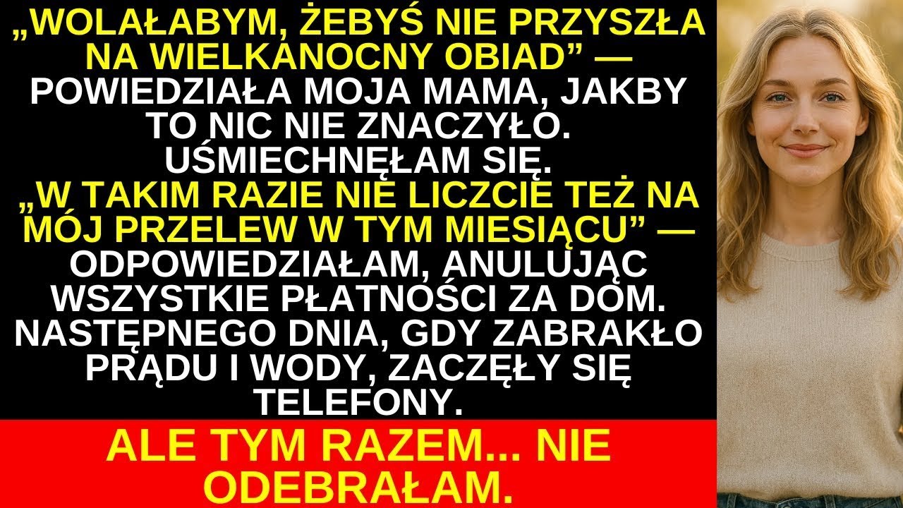 „Odrzuciła mnie, więc odwołałam przelew. Nie spodziewała się tego”