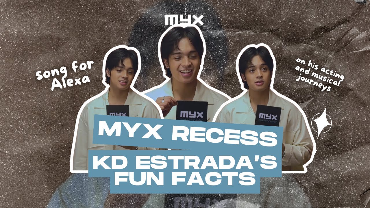 KD Estrada dedicates a special song to Alexa Ilacad | MYX Recess