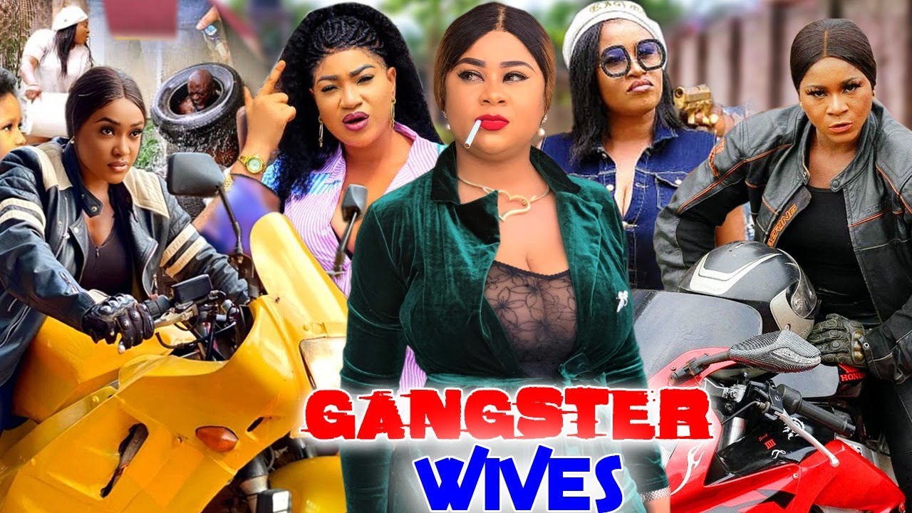Gangster Wives (Complete Season)- 2024 Latest Nigerian Nollywood Movie