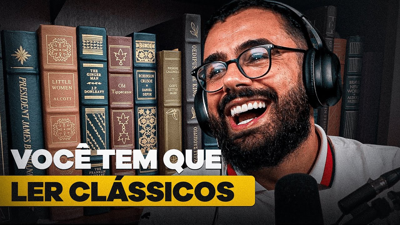 porque TODO HOMEM tem que ler CLÁSSICOS DA LITERATURA | CORTES do EDSON CASTRO