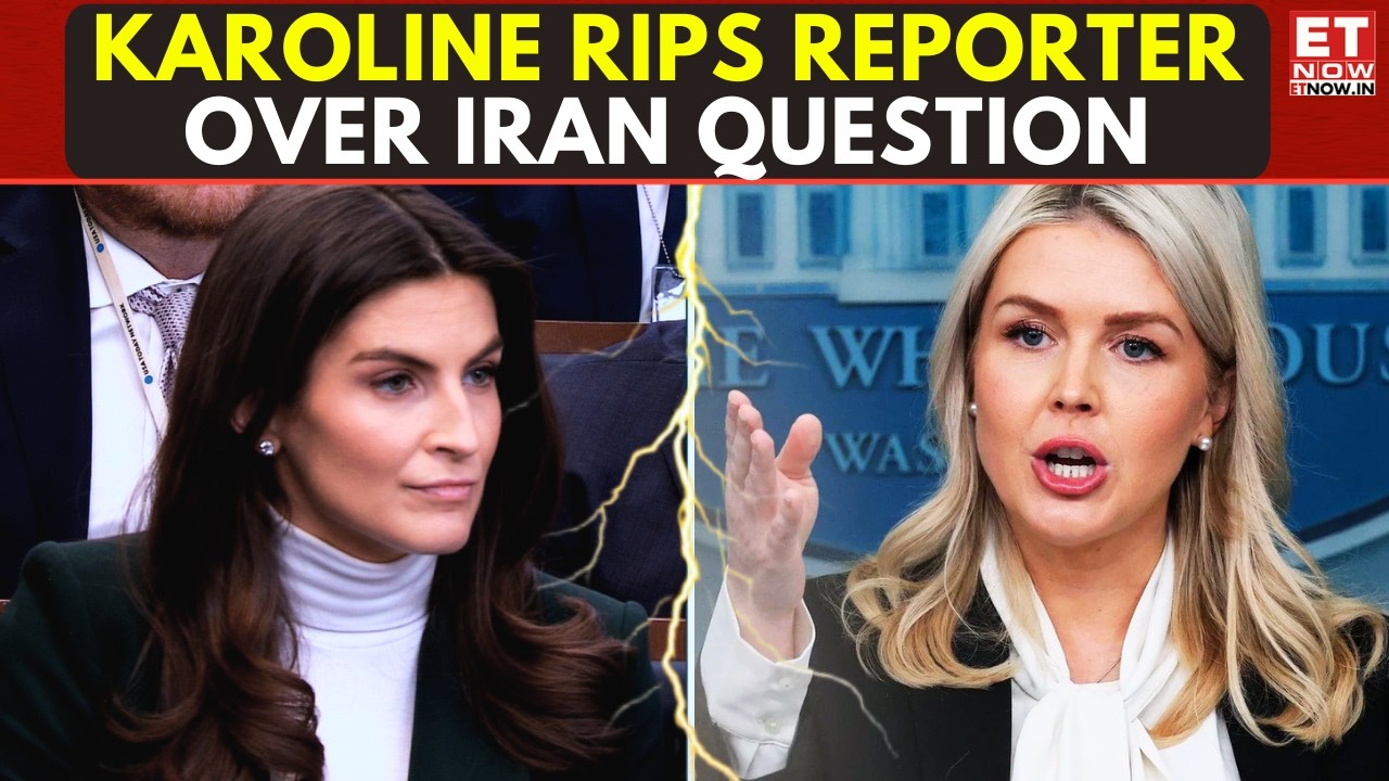 WATCH: Karoline Leavitt RIPS Reporter Over Iran Attack Question! | ET Now | Latest News | Breaking