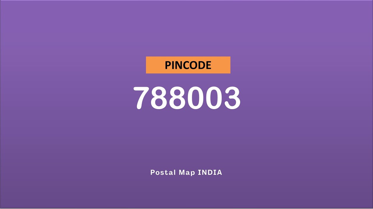 Pincode 788003 - Tupkhana, Ramnagar Tarapur & More