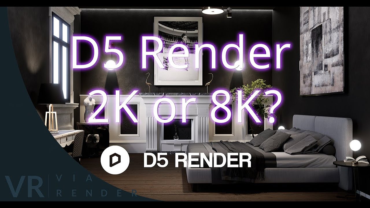 D5 Render: Which Resolution to use?