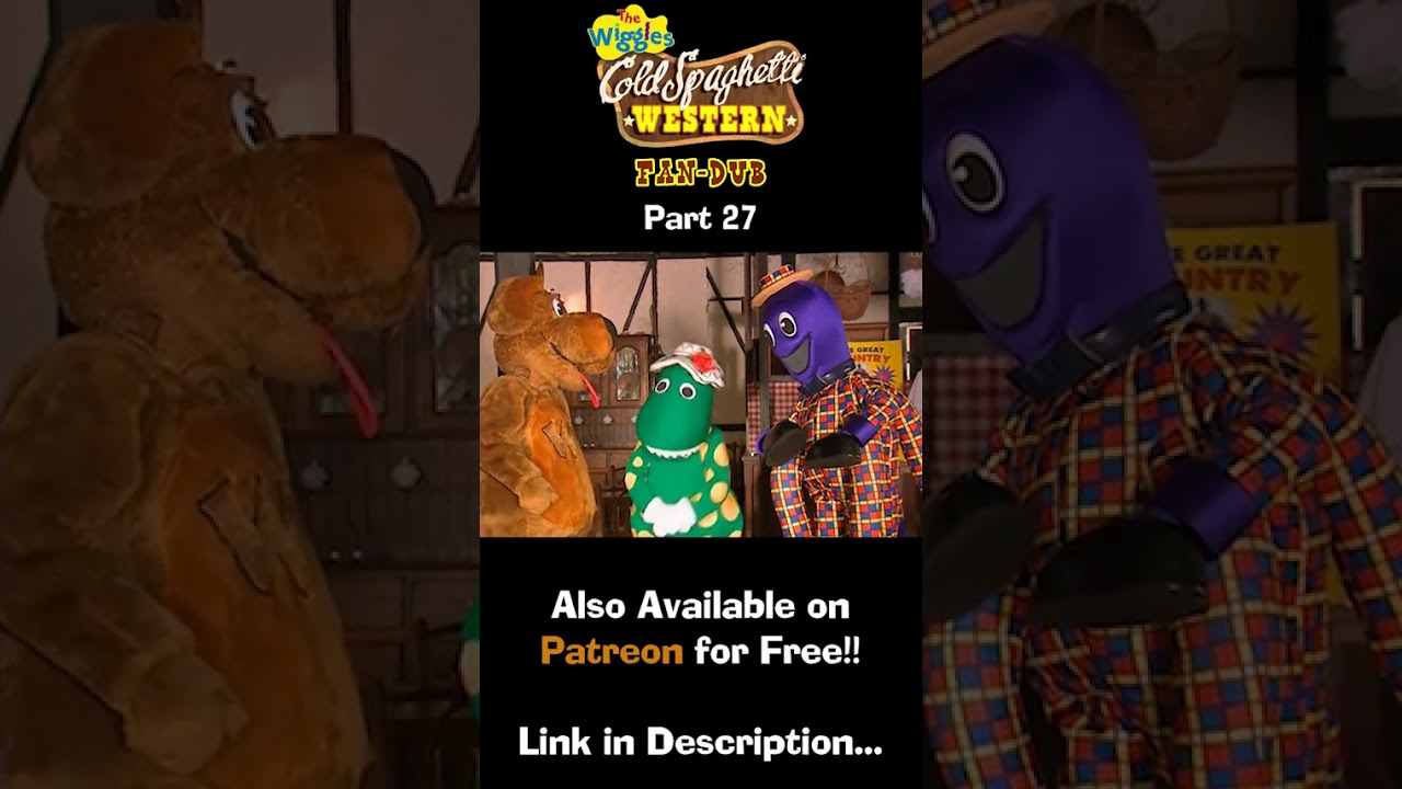 The Wiggles: Cold Spaghetti Western (Fan-Dub) (Full Special) - Part 27
