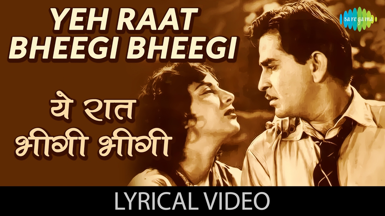 Yeh Raat Bheegi Bheegi with lyrics |