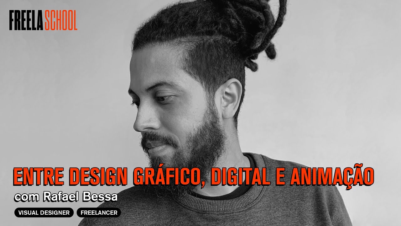 ENTRE O DESIGN GRÁFICO, O DIGITAL E A ANIMAÇÃO com Rafael Bessa