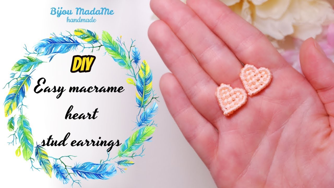 DIY super easy macrame heart stud earrings | How to make macrame heart | DIY macrame jewelry