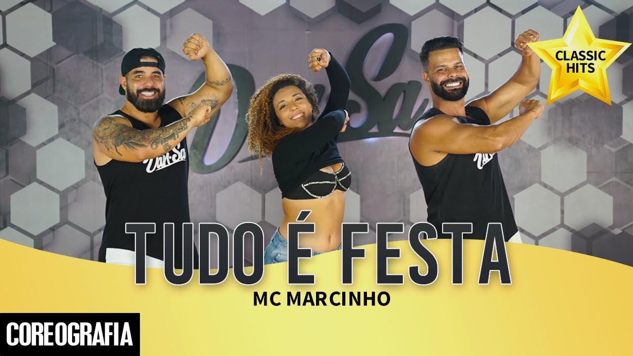 Tudo é Festa - Mc Marcinho - Dan-Sa / Daniel Saboya (Coreografia)