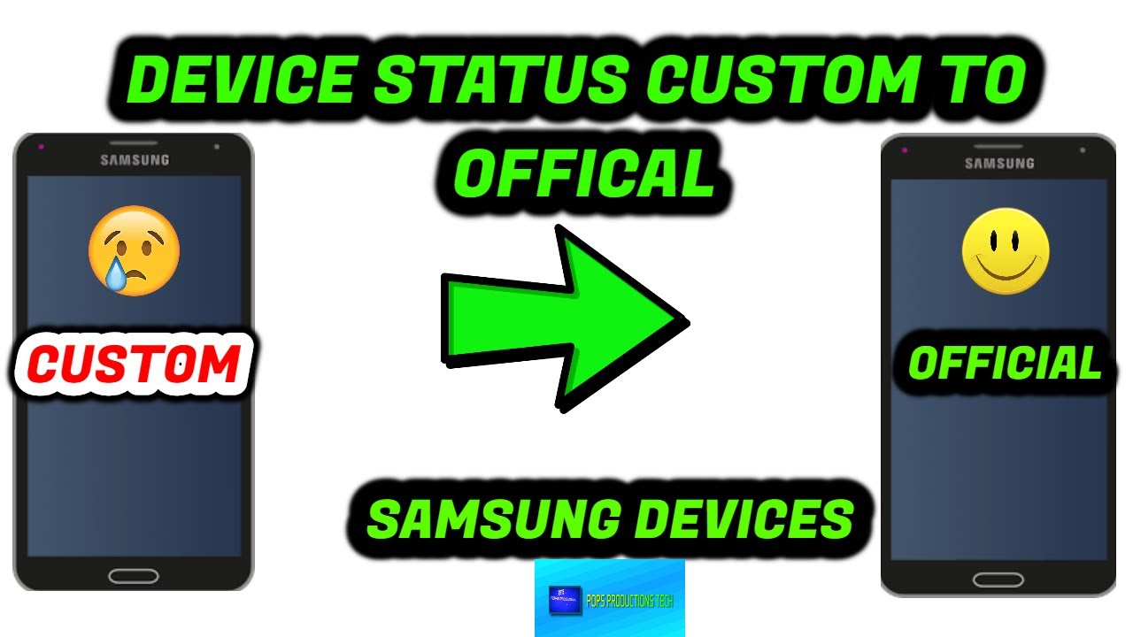 Change Device Status From Custom to Official | Samsung Devices