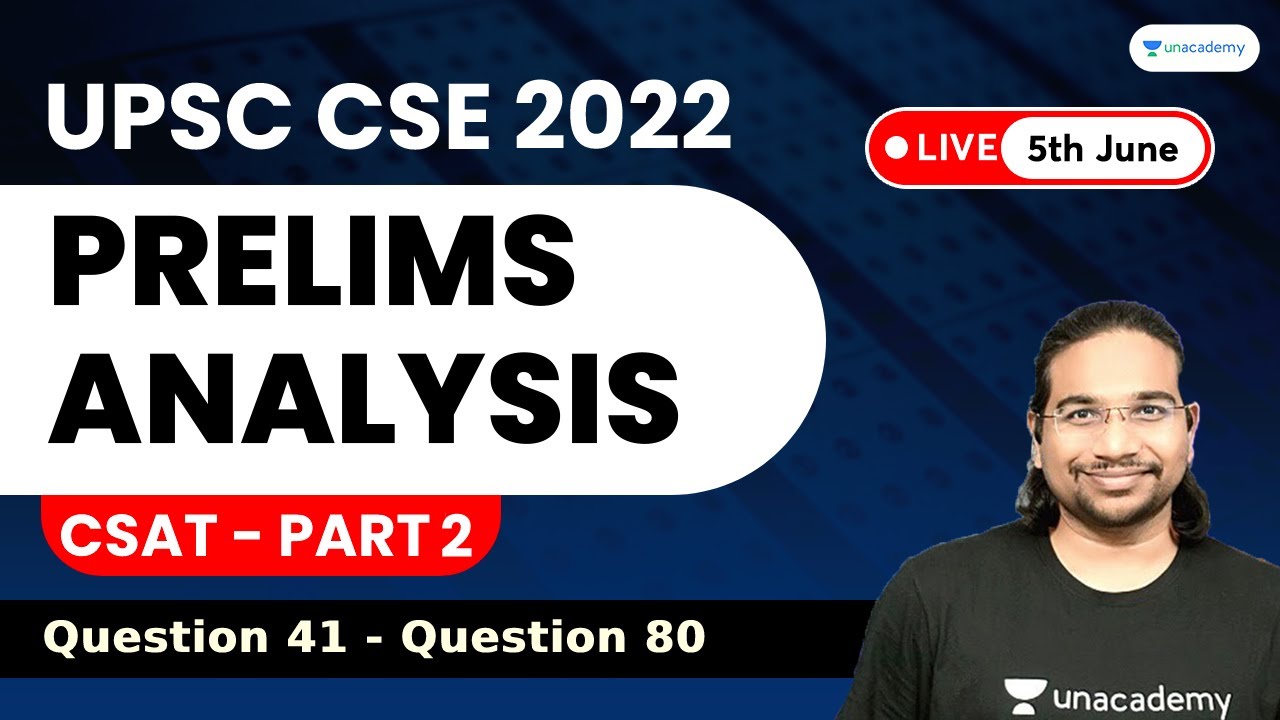 Complete Paper Analysis GS Paper 2 CSAT Part 2 and Answer Key | UPSC Prelims 2022 | Madhukar Kotawe