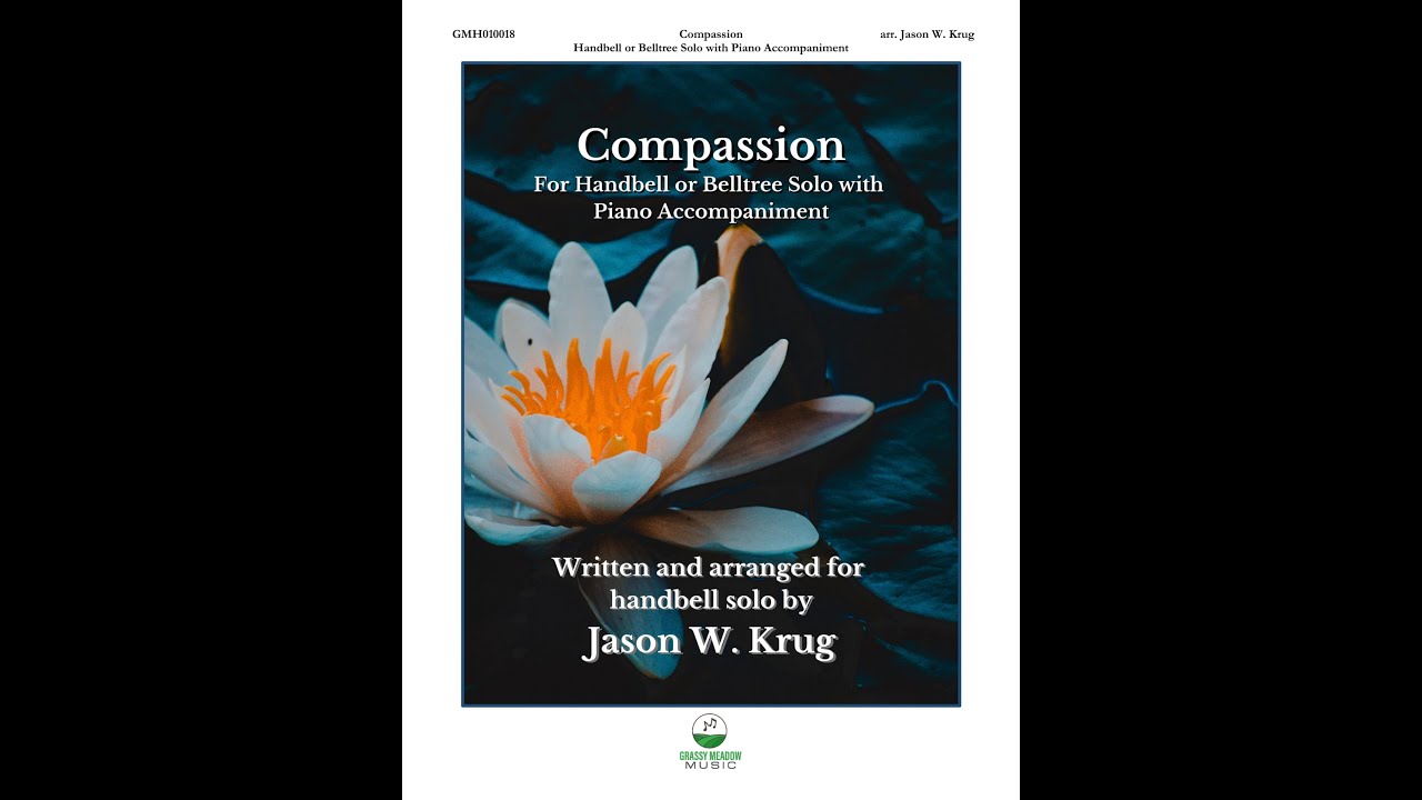 Compassion for Handbell or Belltree solo with Piano Accompaniment
