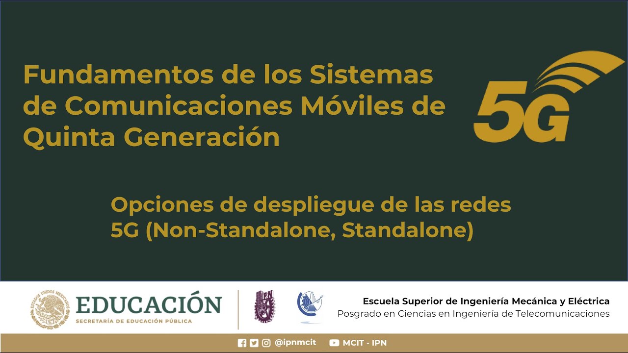 Opciones de despliegue de las redes 5G (Non-Standalone, Standalone)