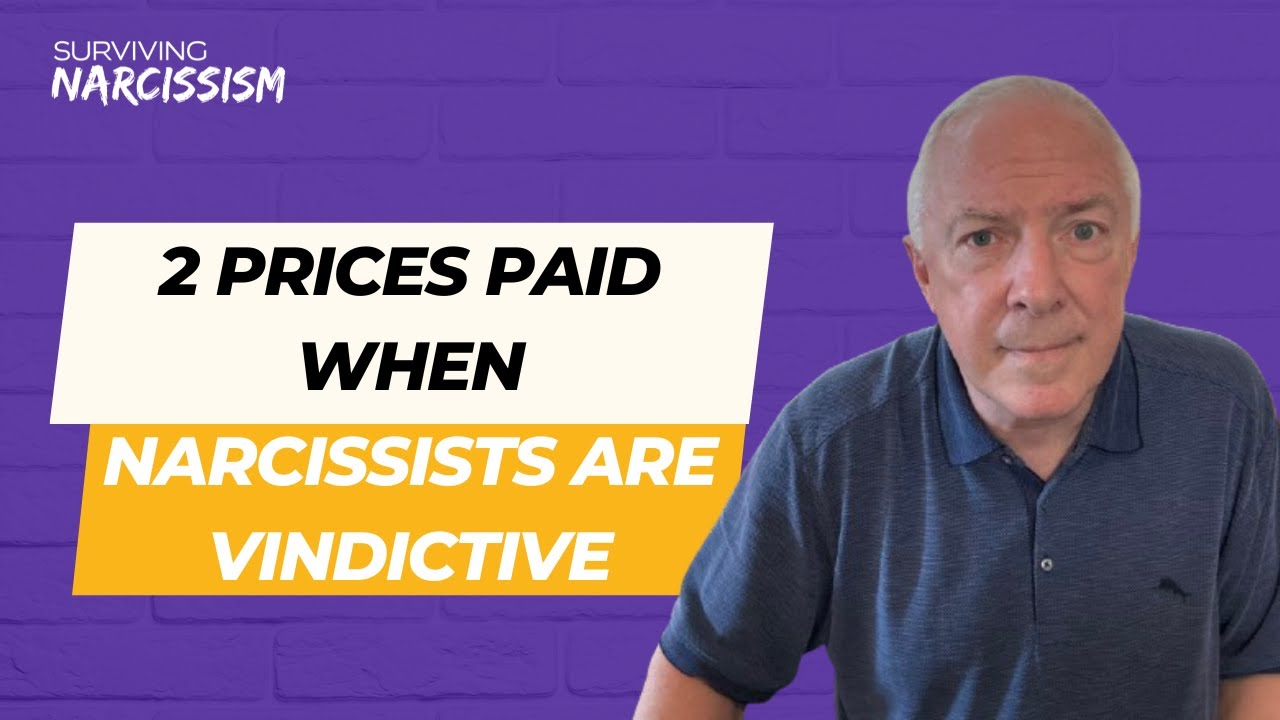 2 Prices Paid When Narcissists Are Vindictive